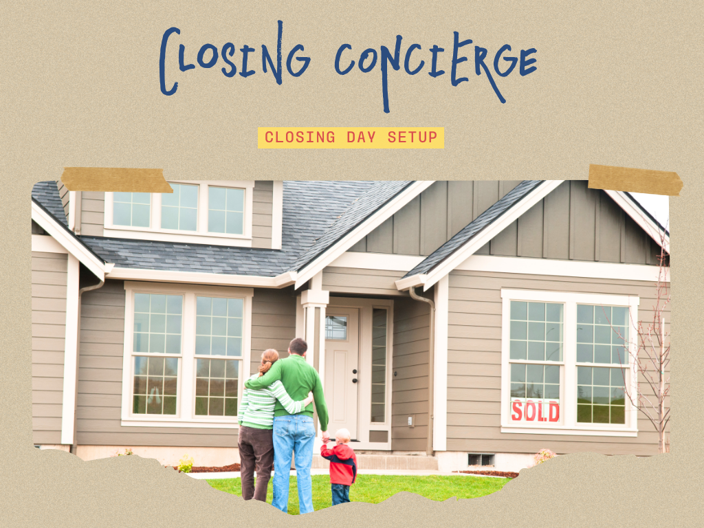 Closing Day Concierge