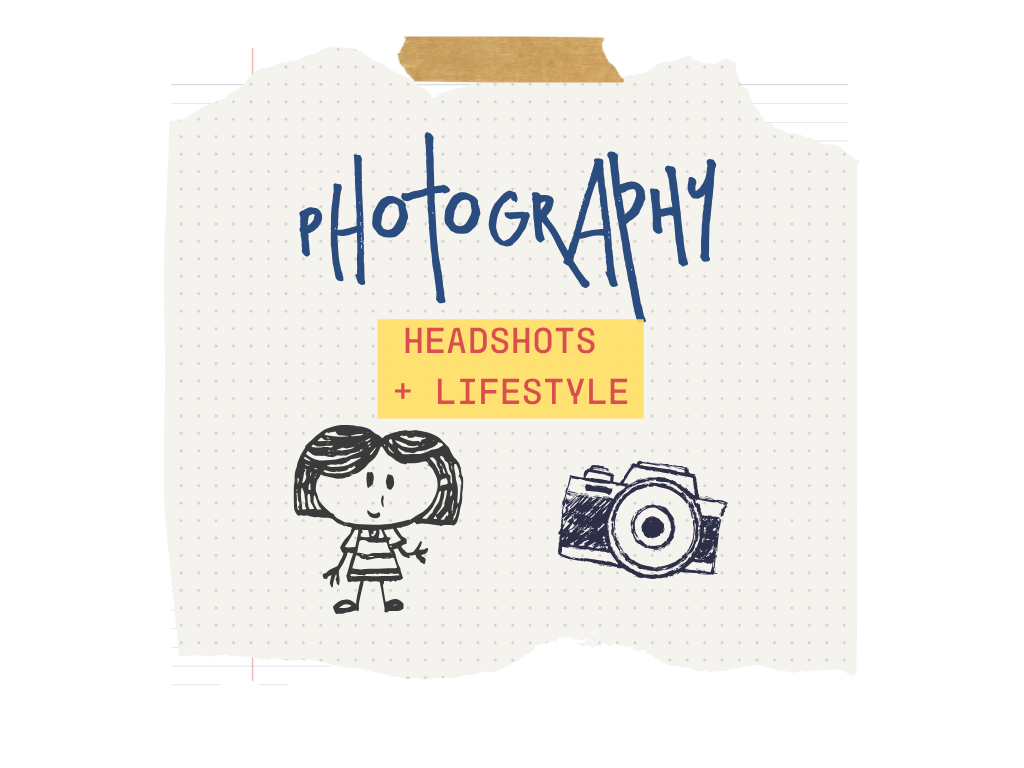 Photography - Headshots & Lifestyle